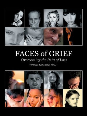 cover image of Faces of Grief. Overcoming the Pain of Loss